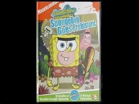 Opening To Spongebob Squarepants Spongebob Goes Prehistoric Dvd