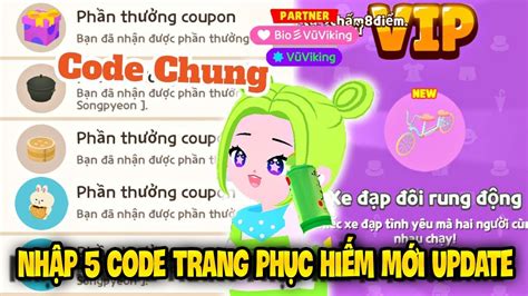 Play Together Nh P Code Trang Ph C M I Nh T Sau Update Kh Ng