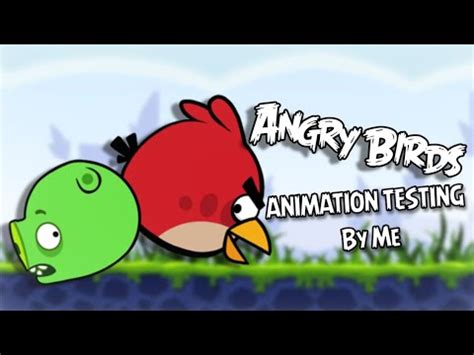 Dc Ab Angry Birds Animation Testing By Me First Time To Animating