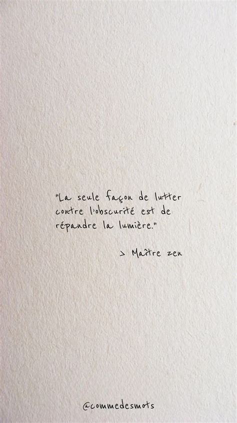 Citation Du Jour De Ma Tre Zen La Seule Fa On De Lutter Contre L