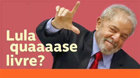 Entenda Por Que Lula Não Quer Sair Da Cadeia Youtube