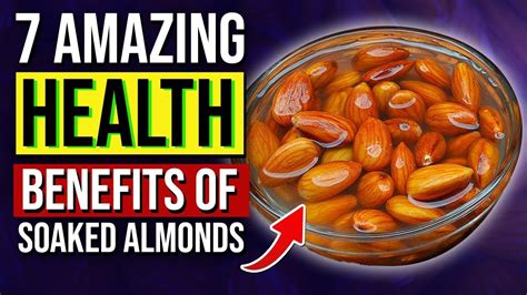 7 Amazing Health Benefits Of Soaked Almonds YouTube