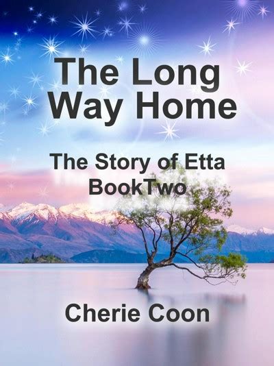 Smashwords The Long Way Home A Book By Cherie Coon