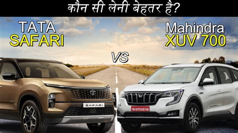 Mahindra Xuv Vs Tata Safari Xuv Vs New Facelift Safari