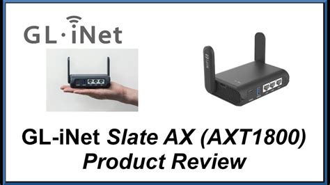 GL INet Slate AX GL AXT1800 Travel Router Product Review YouTube