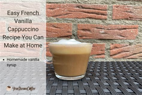 Easy French Vanilla Cappuccino Recipe You Can Make at Home