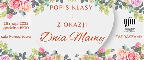 Popis Klasy Z Okazji Dnia Mamy Maja Og Lnokszta C Ca Szko A