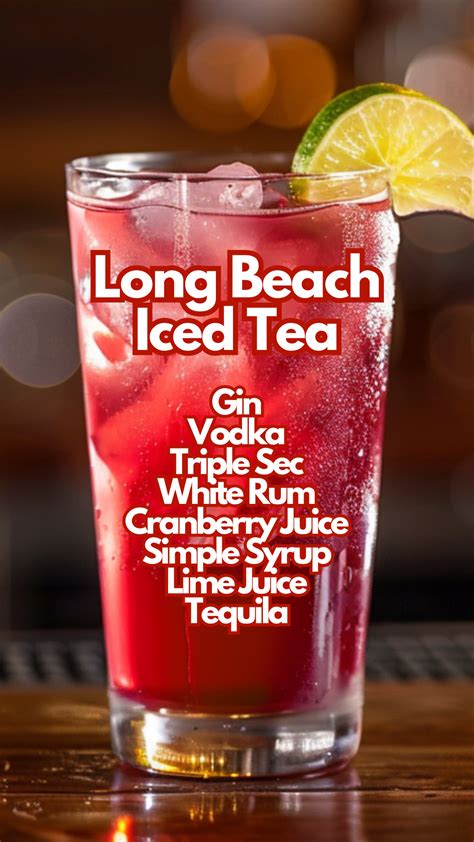 Long Beach Iced Tea Recipe In 2024 Yummy Alcoholic Drinks Drinks