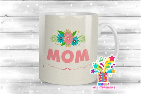 Mothers Day Mug Sublimation Designs 25 Graphic By Marila Designs