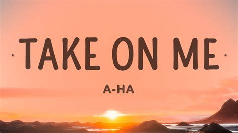 A Ha Take On Me Lyrics 25min Youtube