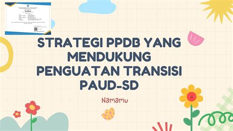 Aksi Nyata PMM Transisi PAUD SD 1 Penguatan Di Awal Tahun Ajaran Baru