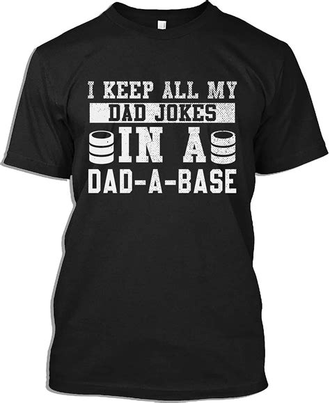 Dad Jokes Tshirt I Keep All My Dad Jokes In A Dad A Base Vintage Father