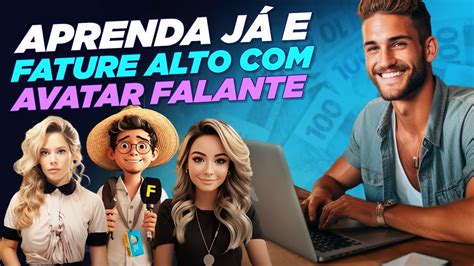 Como Criar Um Avatar Falante A F Rmula Para Faturar Alto Na Internet