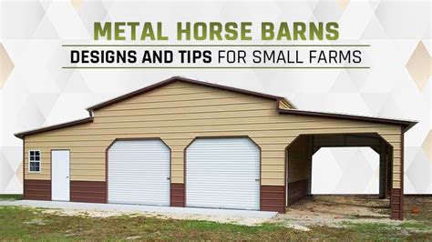 Metal Horse Barns: Designs and Tips for Small Farms