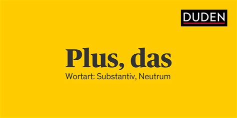 Duden Plus Rechtschreibung Bedeutung Definition Herkunft