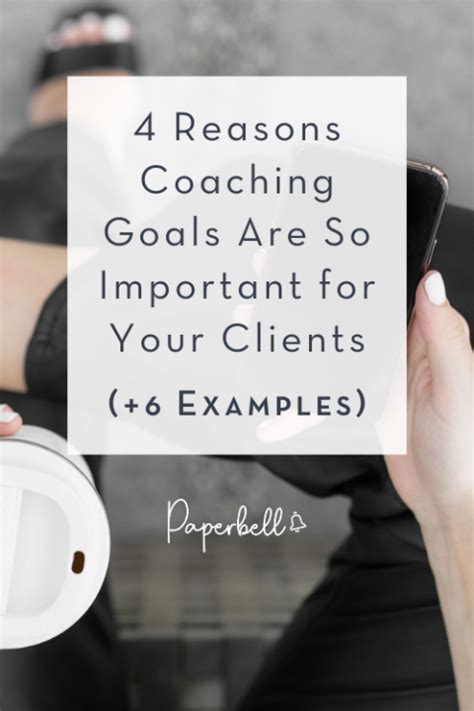 4 Reasons Coaching Goals Are So Important for Your Clients (+ 6 Examples)