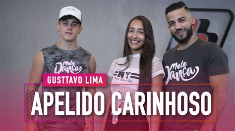 Apelido Carinhoso Gusttavo Lima Coreografia Mete Dan A Youtube