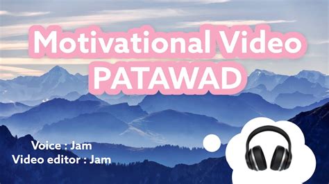 Motivational Video Patawad Tagalog Youtube