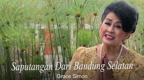 Grace Simon Saputangan Dari Bandung Selatan Official Music Video