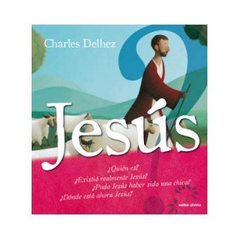 Jesús Quién Es Charles Delhez Capa Dura Hardback Charles