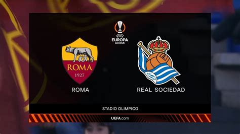 AS Roma Vs Real Sociedad Full Match Replay Europa League 2022 2023