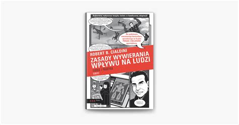 Zasady wywierania wpływu na ludzi Teoria i praktyka Komiks sur Apple