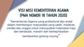 VISI MISI DAN NILAI DASAR KEMENTERIAN AGAMA Pptx