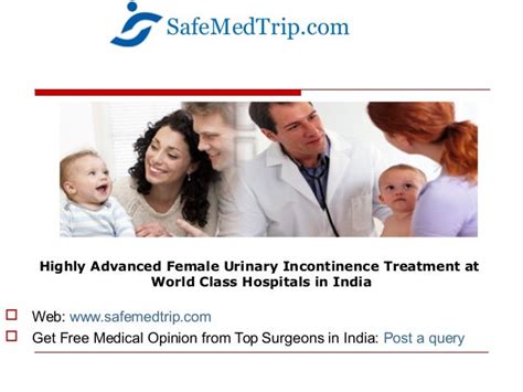 Highly Advanced Female Urinary Incontinence Treatment At World Class…