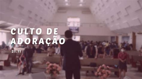 Culto De S Bado Iasd Central De Manaus Em Manaus Sympla