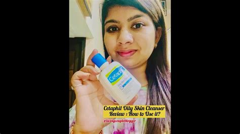 Cetaphil Oily Skin Cleanser Review Best Facewash For Oily Acne Prone