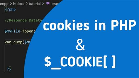 Cookies In Php And Super Global Variable Cookie Youtube