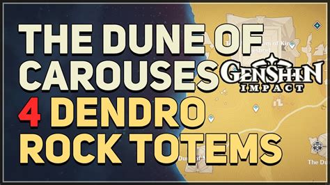 Dune Of Carouses Dendro Rock Totem Puzzle Genshin Impact Youtube