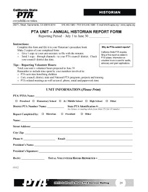 PTA UNIT ANNUAL HISTORIAN REPORT FORM The California Fill And