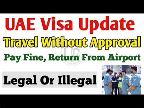 Travel Without ICA Green Signal GDRFA Approval It S Legal Or