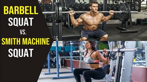 Barbell Squat Vs Smith Machine Squat What S The Difference Youtube