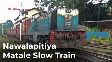 Nawalapitiya To Matale Slow Train Hauling By Class W3 636 In Sri Lanka