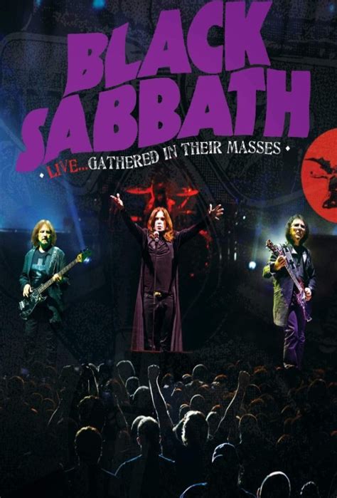 Black Sabbath Live Gathered In Their Masses Le Spectacle