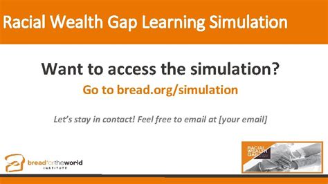 The Racial Wealth Gap Learning Simulation Todays Roadmap