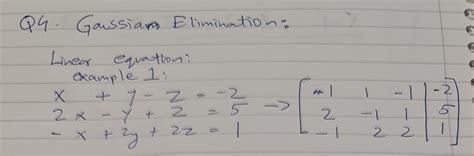 Solved Solve The Following Matrix Using Gaussian Elimination Chegg