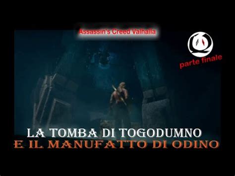 LA TOMBA DI TOGODUMNO E IL MANUFATTO DI ODINO ITA ASSASSIN S CREED