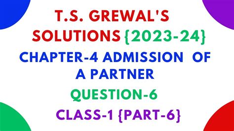 Admission Of A Partner Class Calculation Of New Profit Sharing