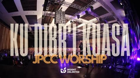 Ku Dibr I Kuasa Official Music Video JPCC Worship YouTube