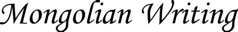 Mongolian Writing font