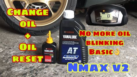 Yamaha Nmax V2 Change Oil And Oil Reset Change Oil And Gear Oil On