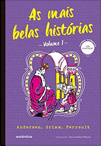 As Mais Belas Hist Rias Vol Texto Integral Cl Ssicos Aut Ntica