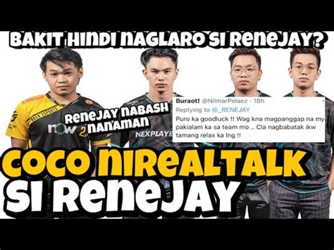 Coco Nirealtalk Si Renejay Renejay Bakit Nga Ba Hindi Ulit Naglaro