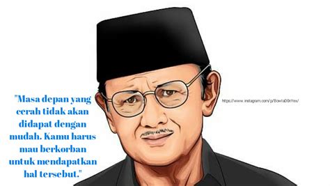 Quotes Bj Habibie Quotes Kata Kata Motivasi Cinta - Katarindu