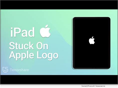 How To Fix An Ipad Stuck On The Apple Logo New Full Guide