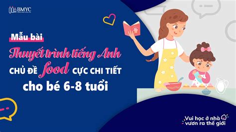 Rất Hay Thuyết trình về cách làm món an bằng tiếng anh