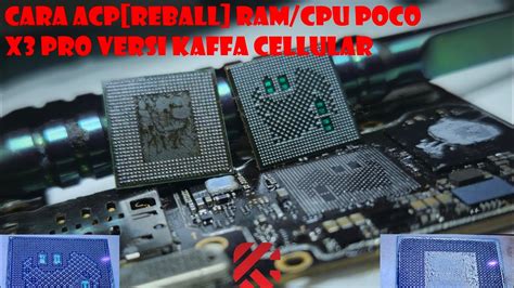 Request Xiaomi Poco X Pro Mati Total Repair Reballing Ram Cpu